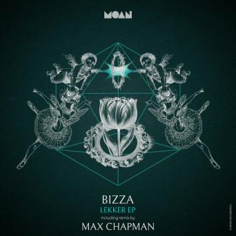 Bizza & Max Chapman – Lekker EP [Hi-RES]