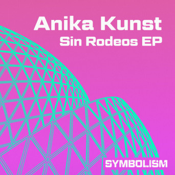 Anika Kunst – Sin Rodeos EP