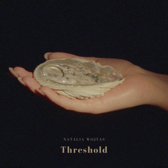 Natalia Wojtas – Threshold