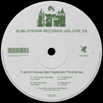 Fortunato – Trance House das Espécies Micelianas
