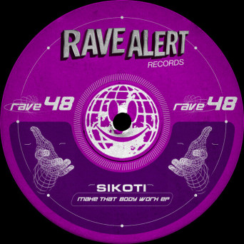 SIKOTI – Make That Body Work