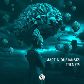 Martín Dubiansky – Trenety