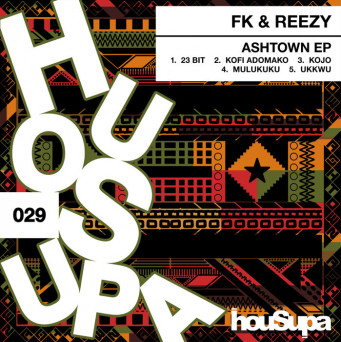 Fk & Reezy – ASHTOWN EP