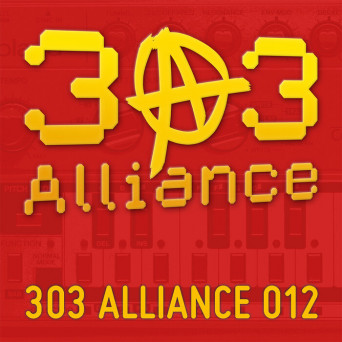 Benji303, Witchdoktor, Sam J. & Manarchy – 303 Alliance 012
