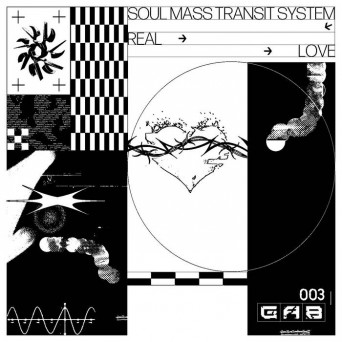 Soul Mass Transit System – Real Love