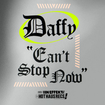 Daffy – Can’t Stop Now