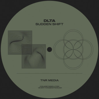 DLTA – Sudden Shift