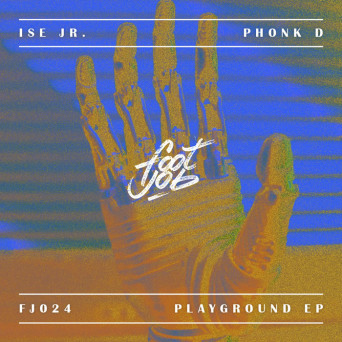 Ise Jr., Phonk D – Playground EP