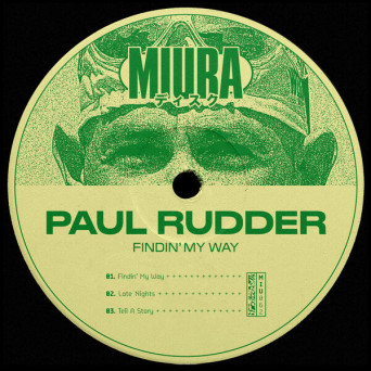 Paul Rudder – Findin’ My Way