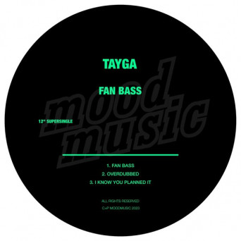Tayga – Fan Bass