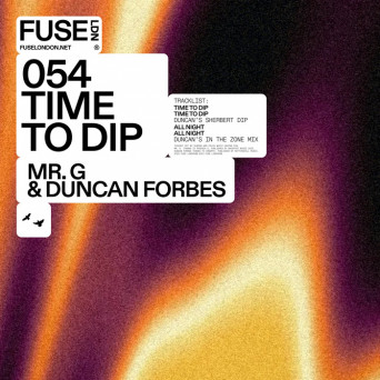 Mr. G, Duncan Forbes – Time To Dip EP