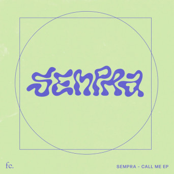 Sempra – Call Me