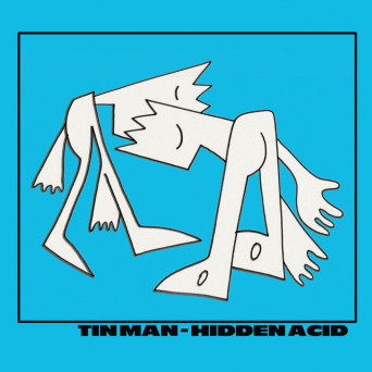 Tin Man – Hidden Acid