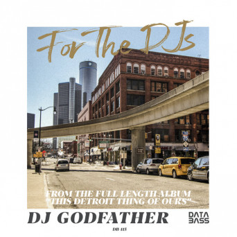 DJ Godfather – For the DJs EP