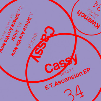 Cassy – E.T.Asccension EP
