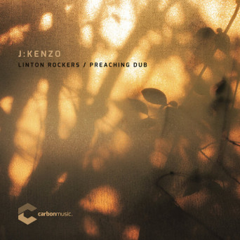 J:Kenzo – Linton Rockers / Preaching Dub