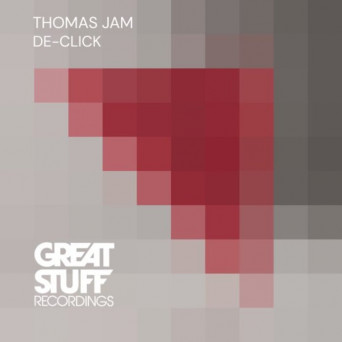 Thomas Jam – De-Click