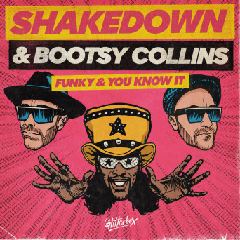 Shakedown, Bootsy Collins – Funky And You Know It
