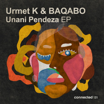 Urmet K & BAQABO – Unani Pendeza EP