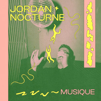 Jordan Nocturne – Musique