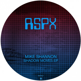 Mike Shannon – Shadow Moves EP