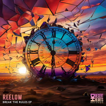 Reelow, Rayzir – Break the Rules