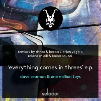 Dave Seaman & One Million Toys – Everything Comes In Threes [Hi-RES]