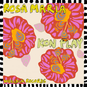 Kon Play – Rosa Mari