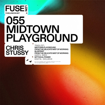 Chris Stussy – Midtown Playground EP