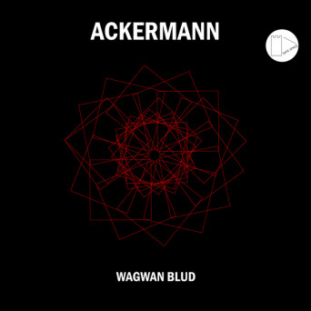 Ackermann – Wagwan Blud