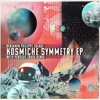 Benjamin Philippe Zulauf – Kosmiche Symmetry