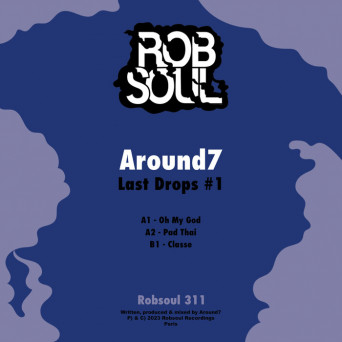 Around7 – Last Drops #1