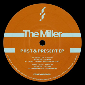 The Miller – Past & Present EP