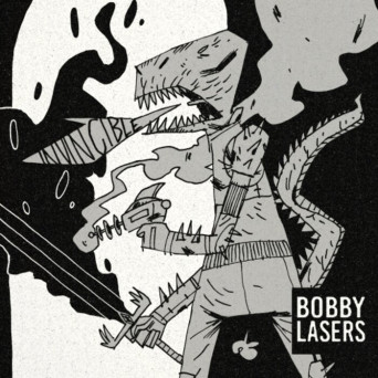 Bobby Lasers – Invincible