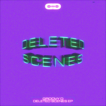 groovy D – Deleted Scenes EP