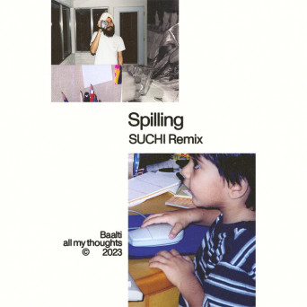 Baalti – Spilling (SUCHI Remix)