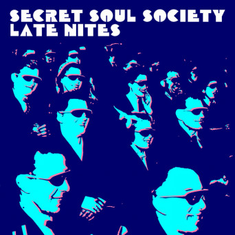 The Secret Soul Society – Late Nites
