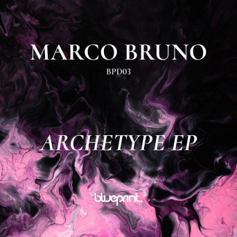 Marco Bruno – Archetype EP