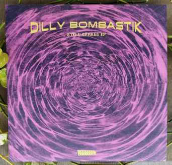 Dilly Bombastik – Stelu Gămanu EP [VINYL]