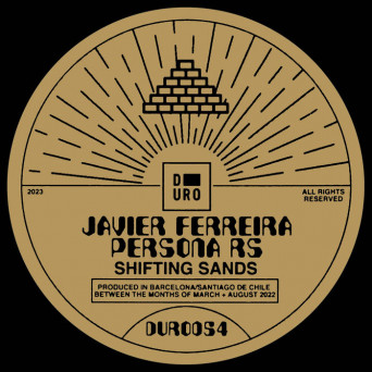 Javier Ferreira, Persona RS – Shifting Sands [Hi-RES]