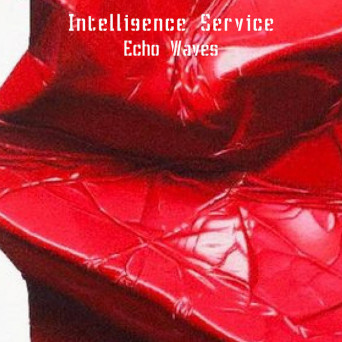 Intelligence Service – Echo Waves EP.