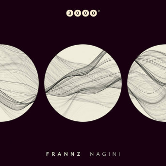 Frannz – Nagini [Hi-RES]