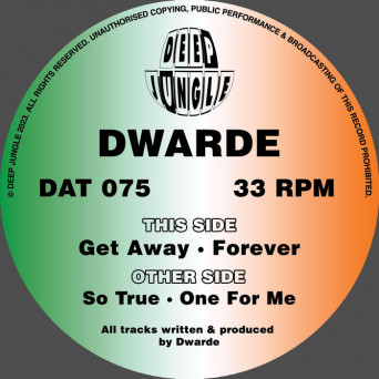Dwarde – So True / One For Me / Get Away / Forever