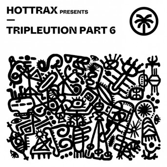 VA – Hottrax presents Tripleution Part 6