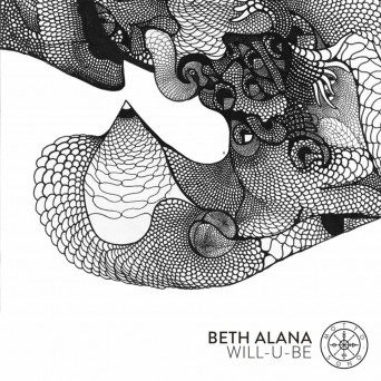 Beth Alana – Will-U-Be