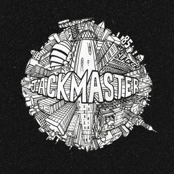 Jackmaster – Party Going On EP