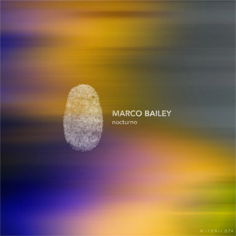 Marco Bailey – Nocturno EP