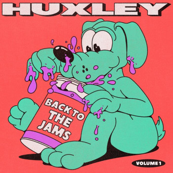 Huxley – Back To The Jams, Vol.1