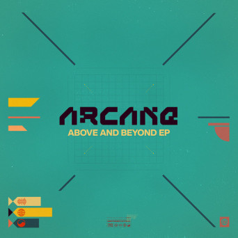 Arcane – Above and Beyond EP