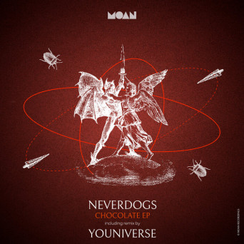 Neverdogs – Chocolate EP [Hi-RES]